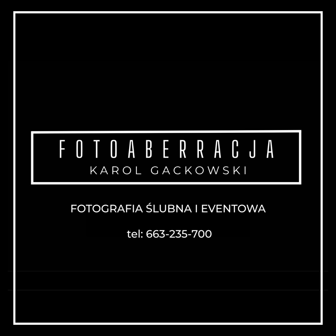 Fotoaberracja Karol Gackowski - fotograf ślubny Bydgoszcz